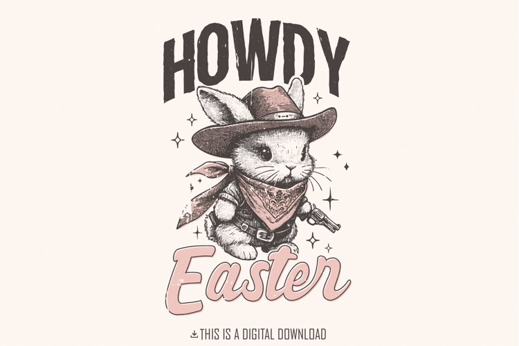 Howdy Easter PNG, Digital Download, Kids Easter Designs,