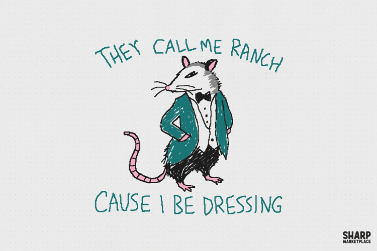 They Call Me Ranch Cause I Be Dressing Rat Tuxedo Graphic,