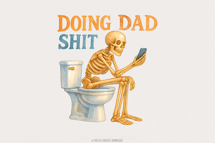 Doing Dad Shit PNG, Funny Skeleton Toilet Design, Trendy