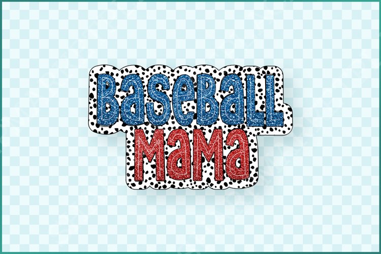 Trending Baseball Mom PNG, Dalmatian Glitter Sublimation