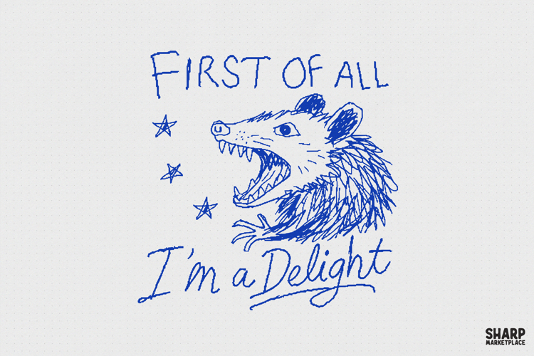 First Of All I'm A Delight Funny Opossum Drawing, Trendy example image 1