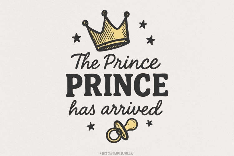 The Prince Prince Has Arrived PNG, Baby Boy Digital