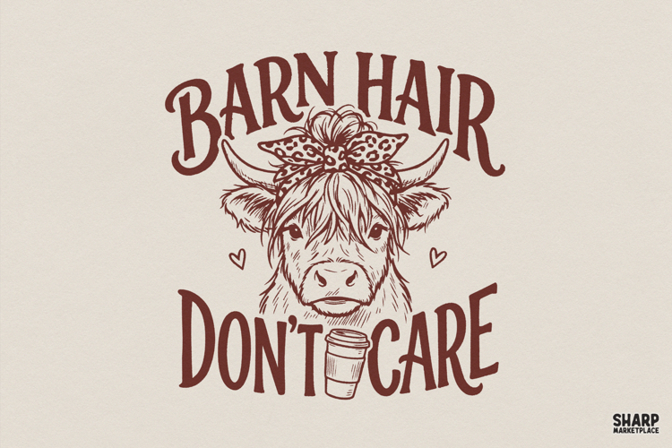 Barn Hair Don’t Care PNG, Funny Highland Cow Shirt Design,