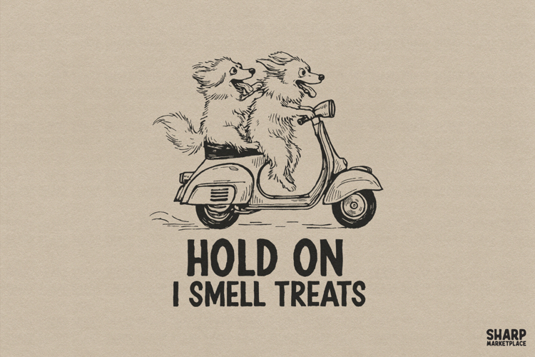 Hold On I Smell Treats Funny PNG, Dog Mom PNG, Shirt PNG
