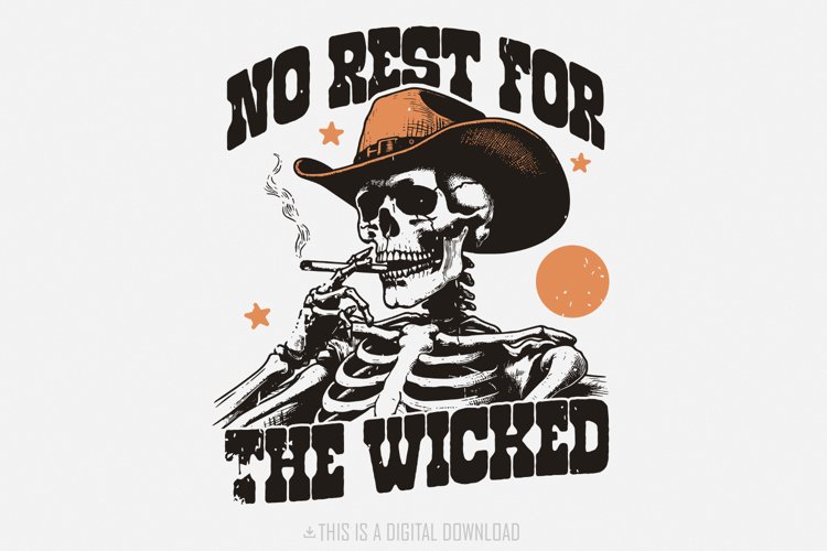 No Rest for the Wicked PNG, Western Cowboy Skull Design