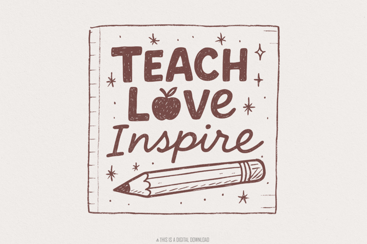Teach Love Inspire PNG, Teacher Shirt PNG Design, Teacher