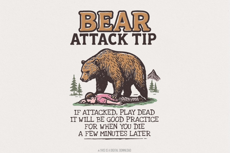 Bear Attack Tip PNG, If Attacked Play Dead, Funny Survival