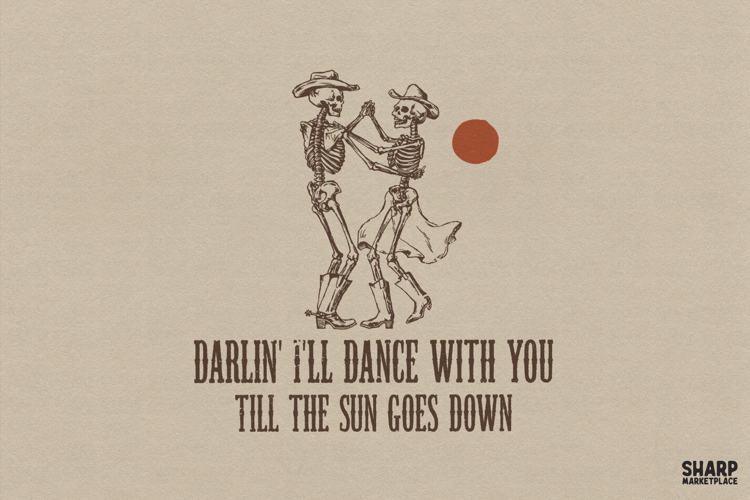 Darlin Ill Dance With You Till The Sun Goes Down, Western