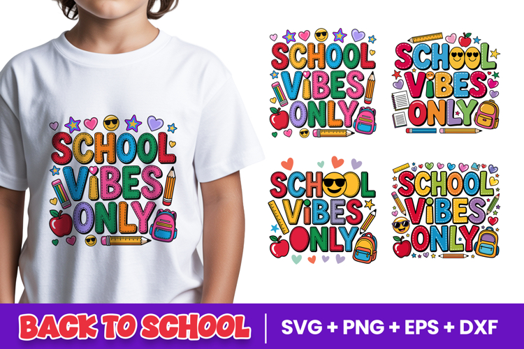 School Vibes Only Back To School SVG PNG