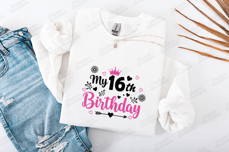 My 16th Birthday SVG for T-Shirt and Craft Projects