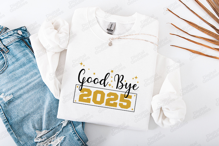 Good Bye 2025 New Year Shirt Design