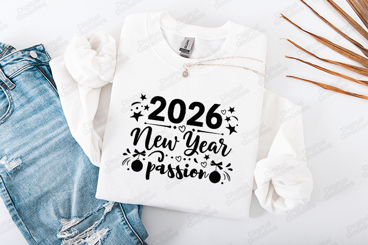 New Year Passion 2026 SVG Shirt Design