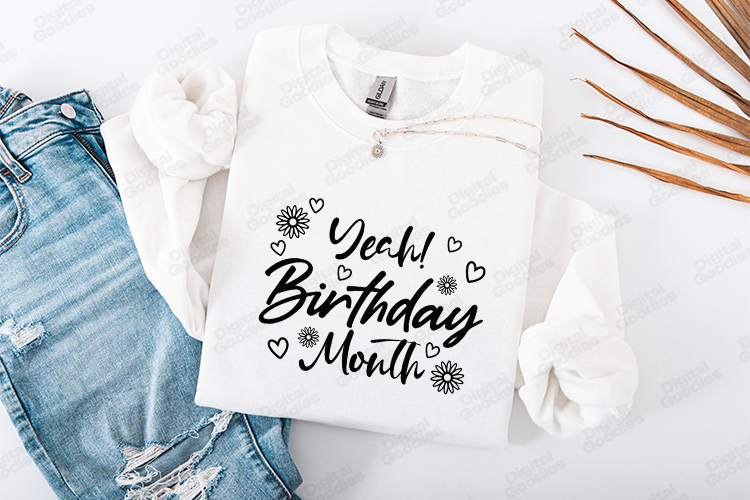 Yeah Birthday Month Tshirt Design Script Typography Art
