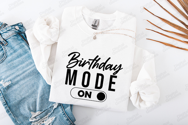 Birthday Mode On Tshirt Design Modern Typography Style