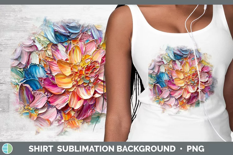 Paint Flowers 01 Dahlia Shirt Sublimation Sublimation Backgr