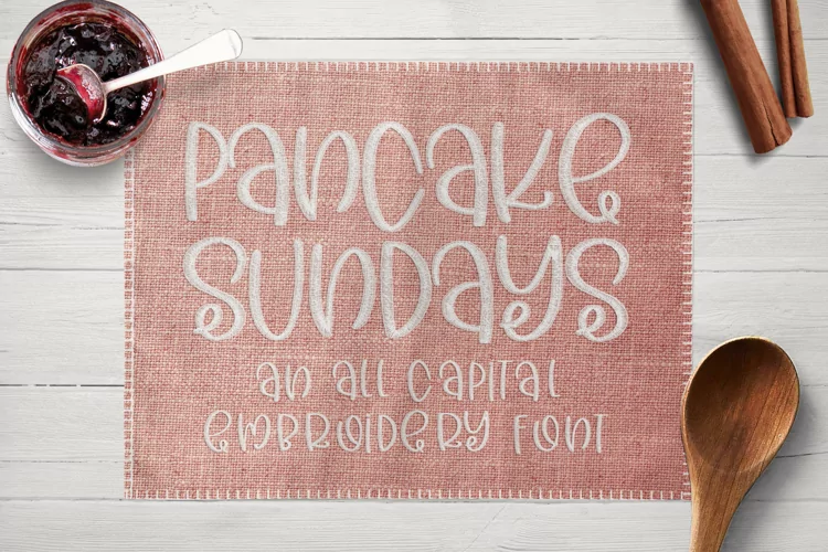 Pancake Sundays - Embroidery Font