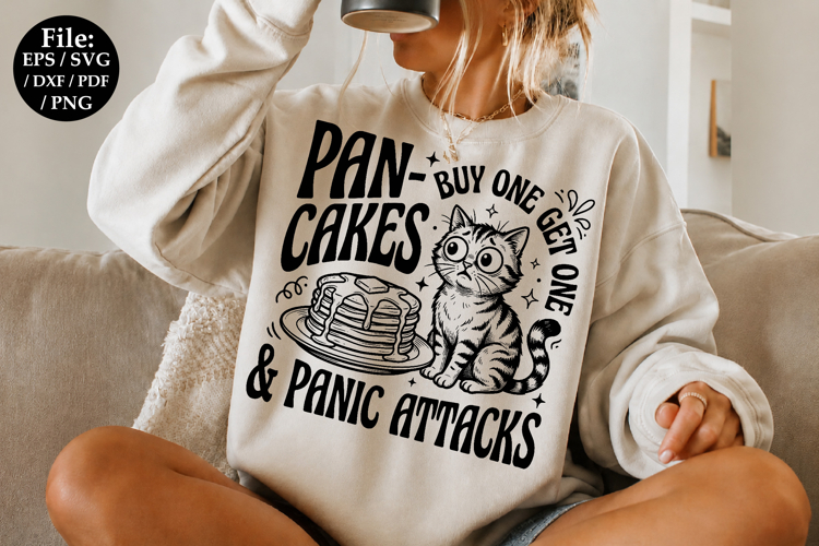 Pancakes & Panic Attacks SVG Design, Funny Quote