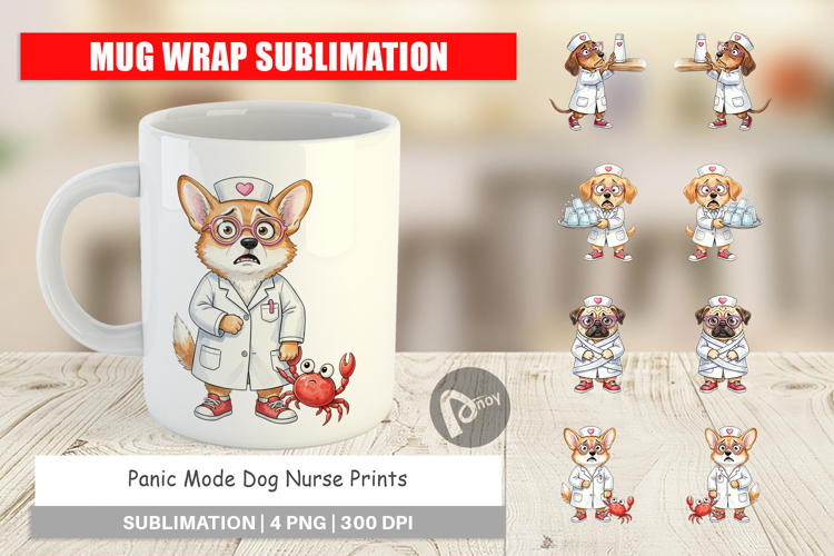 Panic Mode Dog Nurse Prints Mug Wrap