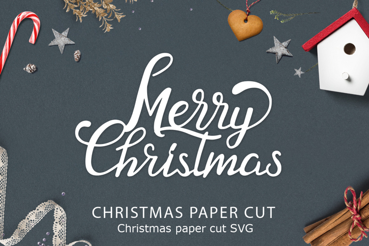 Christmas paper cut / Christmas SVG File