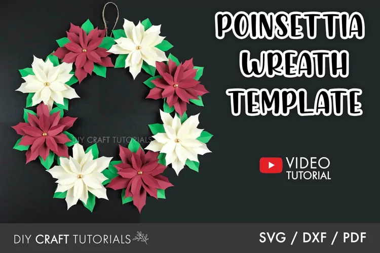 Christmas Wreath SVG - Paper Poinsettia Flower