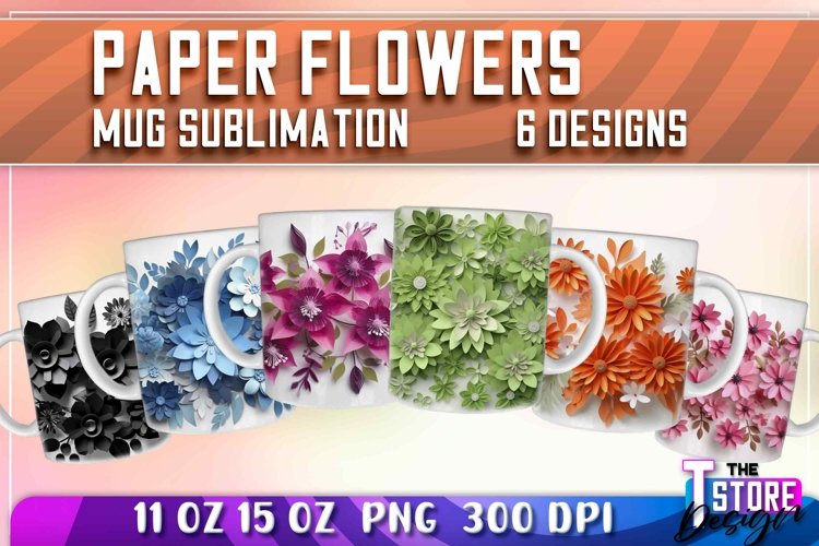 Paper Flowers Mug Sublimation | 11 oz 15 oz Mug Design