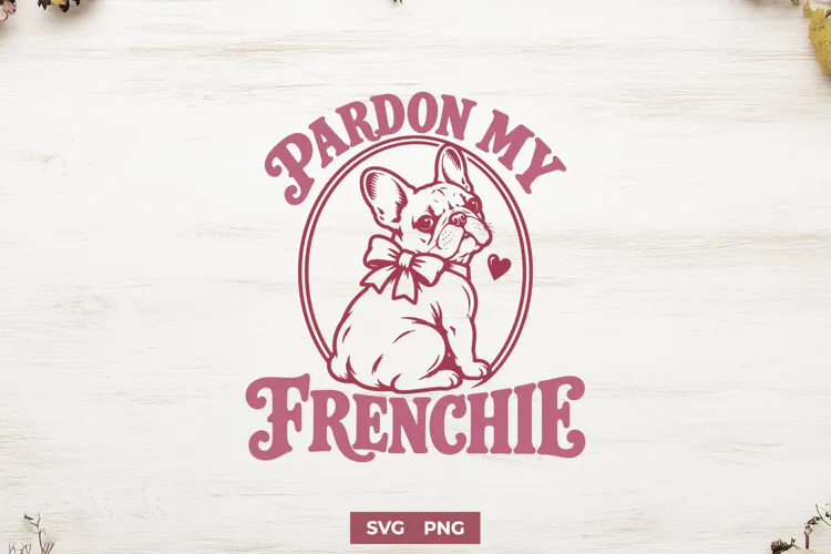 Pardon My Frenchie SVG | Vintage French Bulldog Bow Design