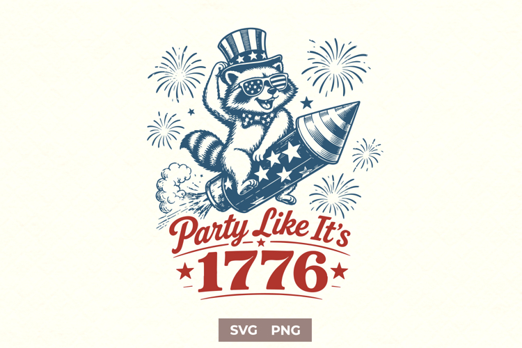 Party Like Its 1776 SVG - Patriotic Raccoon on Rocket PNG