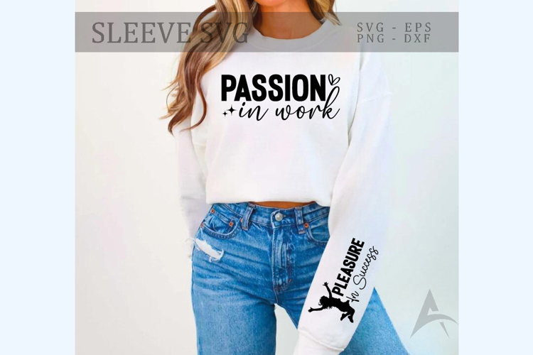 Passion in work Sleeve SVG Design