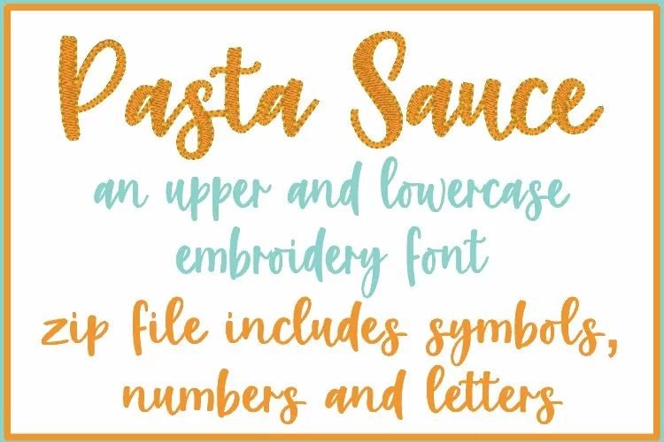 Pasta Sauce - Embroidery Font