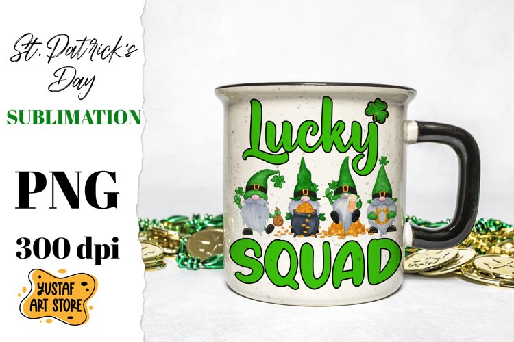 St. Patricks Day Gnome sublimation design. Lucky Squad