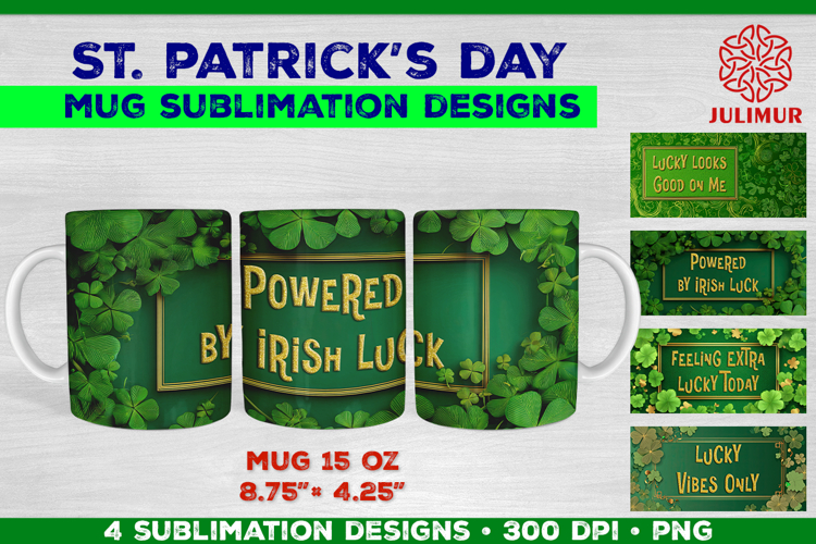 St. Patrick’s Day Mug Wrap Sublimation Designs with Quote