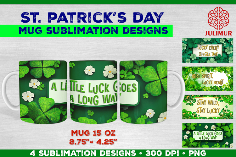St. Patrick’s Day Mug Wrap Sublimation Designs with Quote