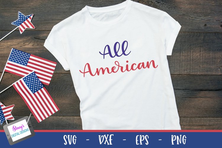 All American SVG | Patriotic SVG file | 4th of July