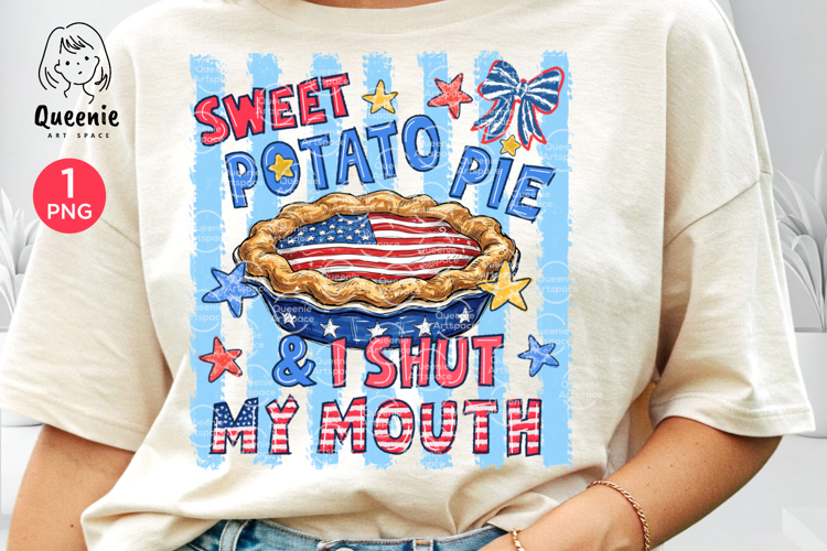 Sweet Potato Pie & I Shut My Mouth Png, Patriotic USA