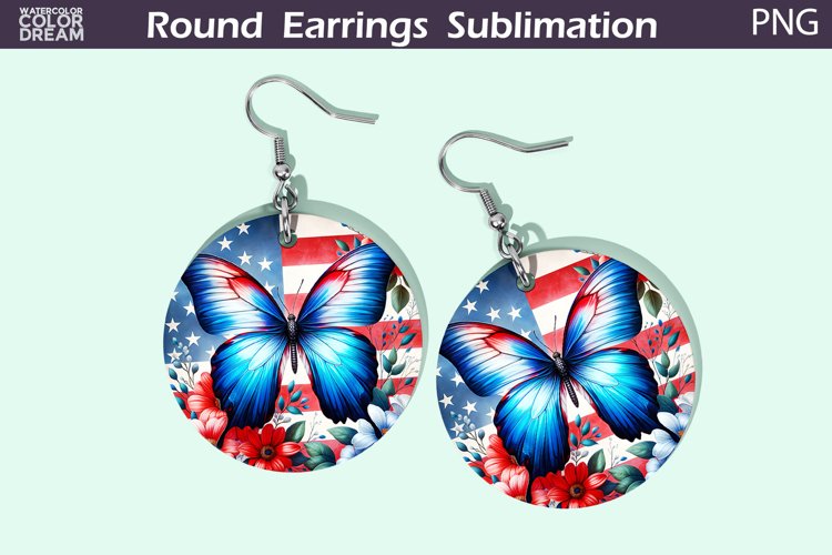Butterfly Round Earrings | Patriotic Earrings Sublimation
