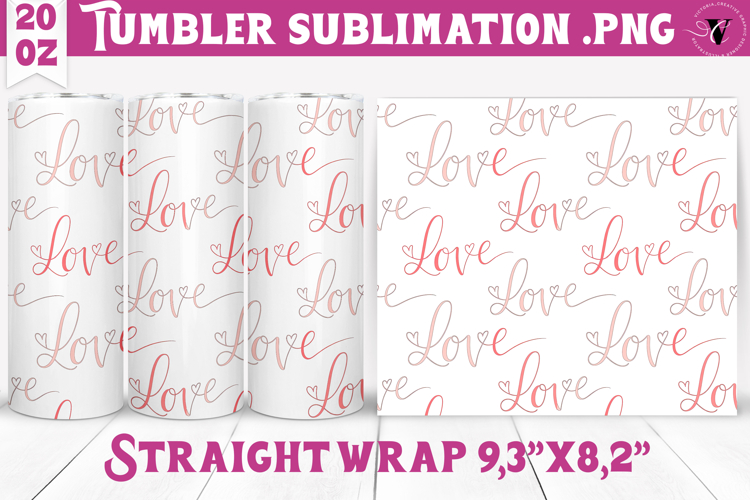 Valentines Tumbler | Spring & Valentine sublimation