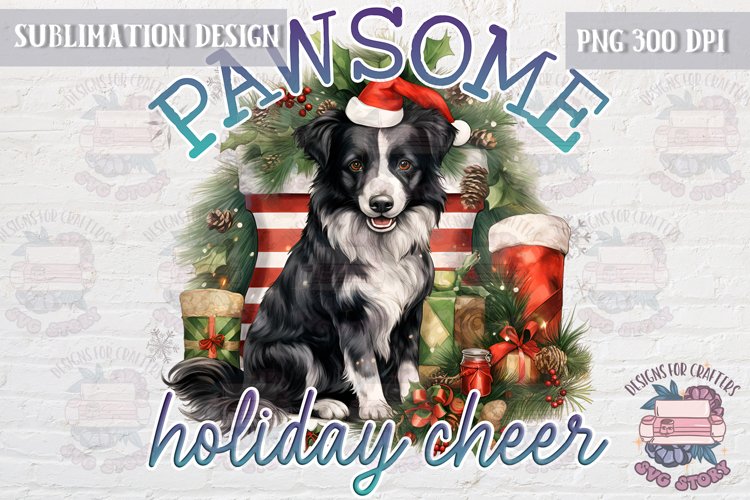 Christmas Sublimation Quote Design PNG Pawsome