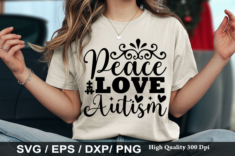 Peace love autism - Autism Awareness SVG Design