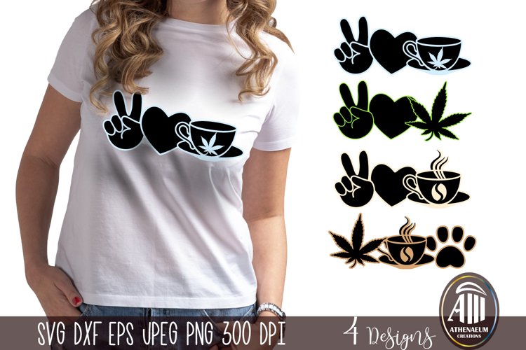 Peace Love Coffee SVG| Coffee and Weed SVG| Love Animals SVG
