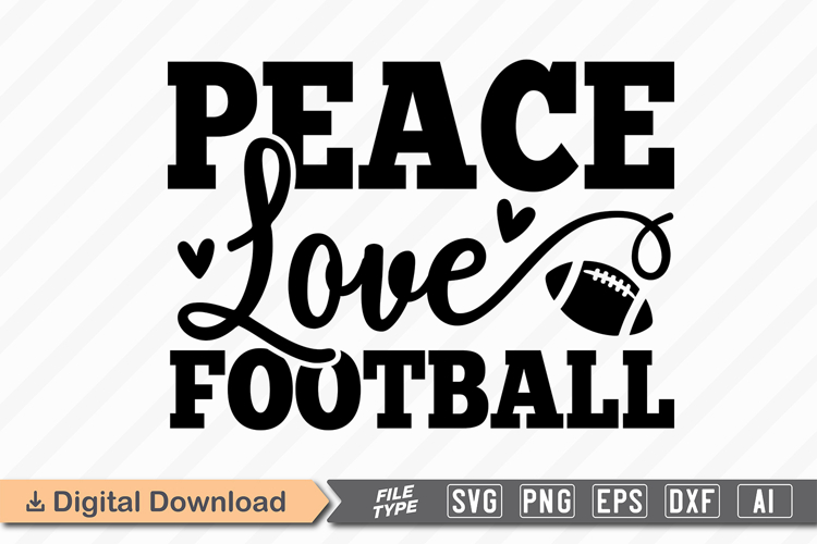 Peace Love Football SVG | American Football SVG
