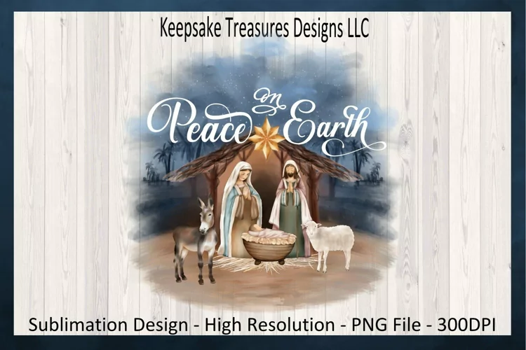 Peace On Earth Nativity Scene, Sublimation PNG Printable