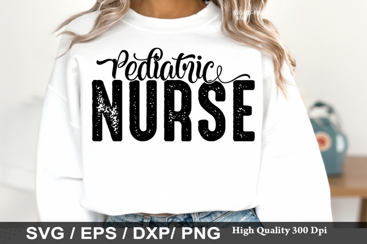 Pediatric Nurse - Nurse SVG Design