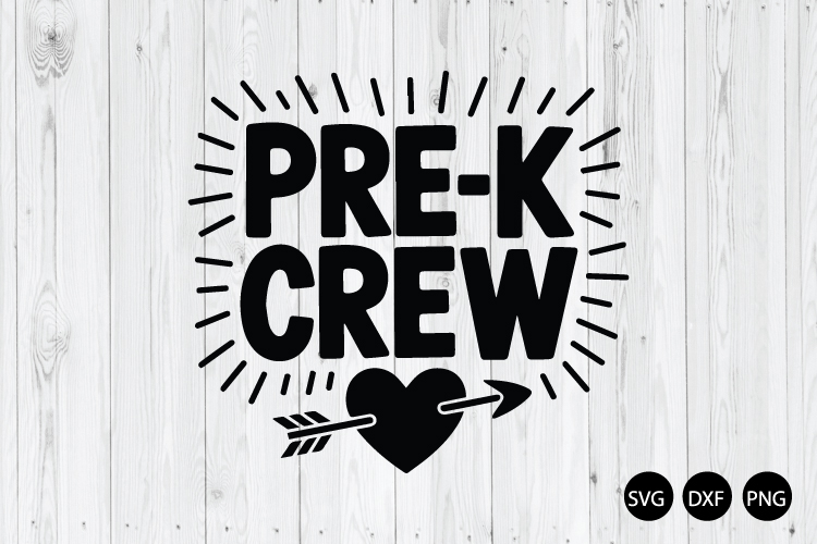 Pre-K Crew SVG, Back to School SVG, Teacher SVG