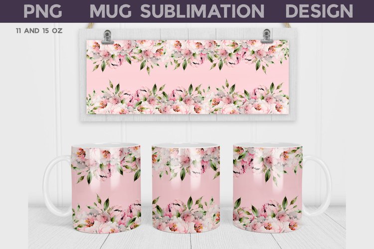 Peony Mug Sublimation | Mothers Day Mug Wrap