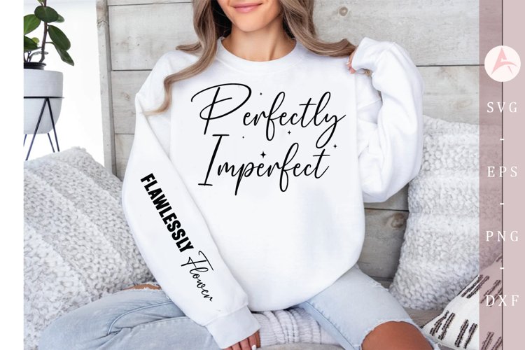 Perfectly imperfect Sleeve SVG
