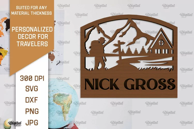 Personalized Sign For Traveler Laser Cut. Adventure SVG