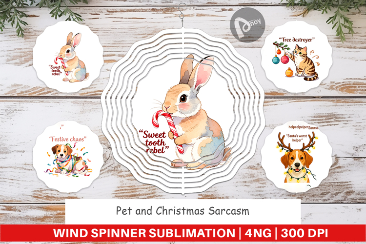 Wind Spinner Pet and Christmas Sarcasm Quotes