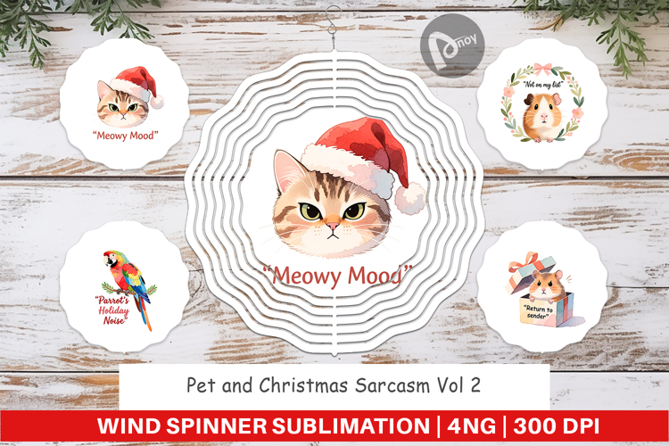 Wind Spinner Pet and Christmas Sarcasm Quotes
