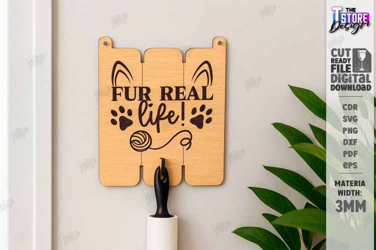 Pet Hair Roller Holder Laser Cut|Fur Real Life SVG|Wall Sign