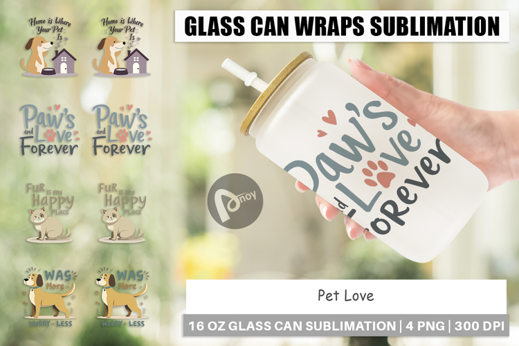 Glass Can Pet Love Quotes